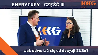 #Emerytury. Jak odwołać się od decyzji ZUSu? Cz. 3.