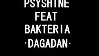 Psyshine & Bakteria - Dagadan