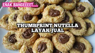 RESEP THUMBPRINT COOKIES COKLAT NUTELLA LAYAK JUAL BANGET!! ENAK BANGET | THUMBPRINT RENYAH