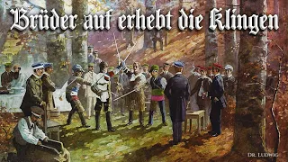 Brüder auf erhebt die Klingen [German student song][+English translation]