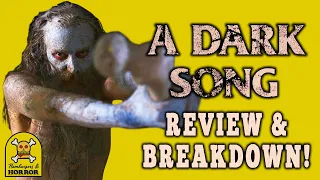 A Dark Song (2016) Review & Breakdown!