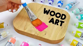 Painting on WOOD (satisfying)