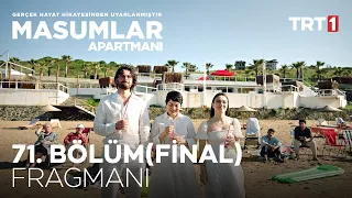 Masumlar Apartmanı 71. Bölüm (Final) Fragmanı