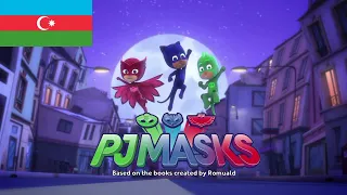 PJ Masks - Intro (Azərbaycan/Azerbaijani)