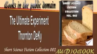 The Ultimate Experiment Thornton DeKy Audiobook