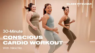 30-Minute Conscious Cardio Workout With Nikki Nie | POPSUGAR FITNESS