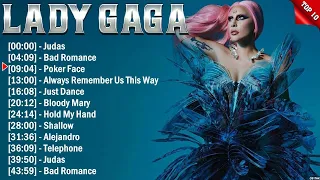 Lady Gaga Top 10 Hits All Time - Hot 10 Songs This Week 2024