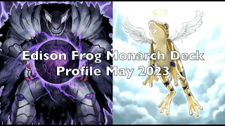 Yu-Gi-Oh! Edison Format Frog Monarch Deck Profile May 2023
