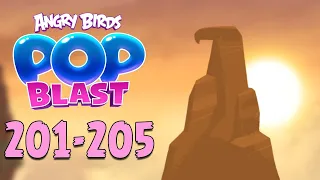 Angry Birds Pop Blast Gameplay Pt 40: Levels 201-205 - Sunset on Bird Island