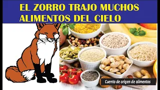 EL ZORRO EN LA FIESTA DEL CIELO (Cuento de los alimentos)