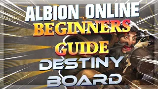 Albion Online Beginners Guide 2021 - The Destiny Board