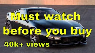 Everything you need to know before buying a Nissan 300Zx/Fairlady