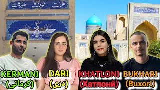 Bukhari vs Dari vs Khatloni vs Kermani (Persian Dialects)