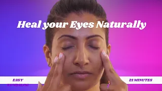 Heal Your Eyes Naturally | How to Get Rid of Eye Strain | Kundalini Yoga for Vision