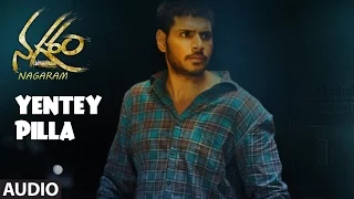 Yentey Pilla Full Song | Nagaram Songs | Sundeep Kishan | Regina Cassandra | Telugu Songs