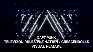 Daft Punk | Visual Remake - Television Rules the Nation / Crescendolls