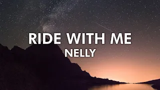 Nelly Ft. City Spud - Ride with me ( 4K Lyrical Video )