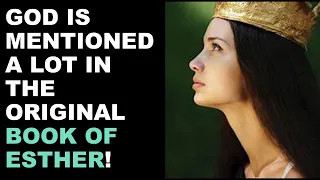 The MISSING Passages in the Protestants' Book of Esther