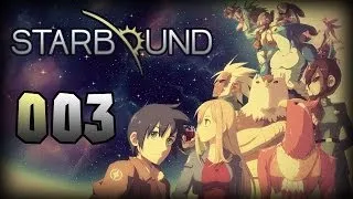 Starbound #003 (Планета Обезьян) [1080p]