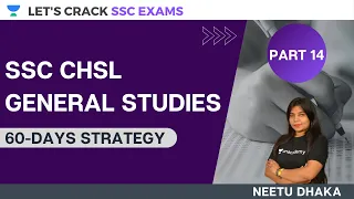 SSC CHSL General Studies (60-Days Strategy) - Session 14 | SSC Exams 2020/2021/2022