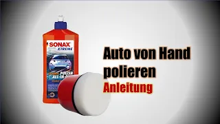 Auto von Hand polieren mit der SONAX XTREME Ceramic Polish All-in-One #SONAXschweiz🇨🇭