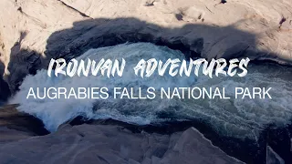 Northern Cape Ep 5 Augrabies - "Ironvan" Adventures with Ironman 4x4