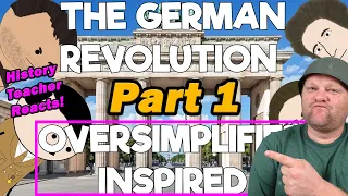 The German Revolution [Oversimplified Inspired] [Part 1] | History Teacher Reacts
