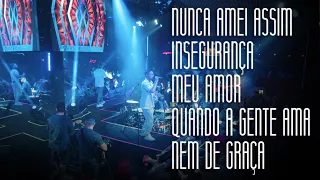 Nunca Amei Assim | Insegurança | Meu Amor | Quando a Gente Ama | Nem de Graça - I Love Pagode