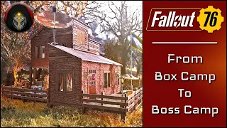 FALLOUT 76 | From Box To Boss - Camp Building Tutorial