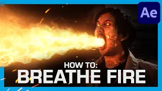 How To Create A FIRE BREATHING Effect | After Effects Tutorial
