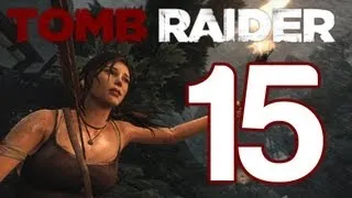 Tomb Raider Playthrough Gameplay Part 15 - Going Back In (Xbox 360 HD) | WikiGameGuides