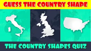 Guess the Country by Shape Quiz