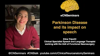 #CNStalk - Elina Tripoliti on Parkinson Disease and its impact on speech