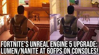 Fortnite's Unreal Engine 5 Upgrade Reviewed -  Lumen/Nanite at 60FPS - PS5 vs Xbox Series X/S + PC!