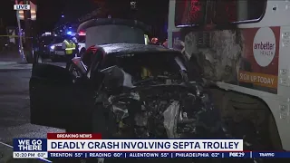 Deadly crash, fire involving SEPTA trolley, car