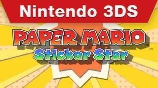 Nintendo 3DS - Paper Mario: Sticker Star Trailer