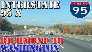 I-95 North - Richmond VA to Washington DC - Highway Drive
