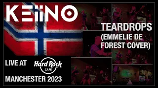 KEiiNO - Teardrops -  (Emmelie de Forest cover) - Live @ Hard Rock Cafe Manchester 2023