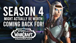 5 Reasons Why You SHOULD Return For Season 4 Of Dragonflight! Gear Vendors, Dungeon Buffs, And More