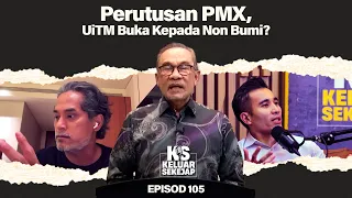 Perutusan PMX, UiTM Buka Kepada Non Bumi?, MAHB dan BlackRock