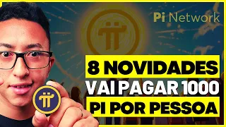 8 Novidades Sobre a Pi Network (Uma delas te faz ganhar 1000 PI Grátis)