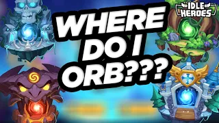 Idle Heroes - Where To Orb In The Mid Game?!?!