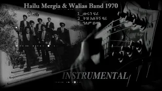 Hailu Mergia and Walias Band 1970