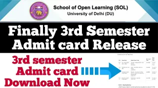 DU SOL : 3rd semester Admit card Finally Release | sol latest update