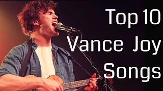 Top 10 Vance Joy Songs  - The HIGHSTREET