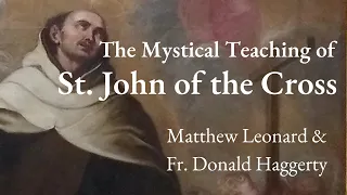 The Mystical Teaching of St. John of the Cross