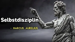 Meistern Sie Selbstdisziplin mit 10 stoischen Prinzipien | Marcus Aurelius Stoizismus Leitfaden