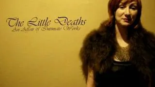 Little Deaths Opening