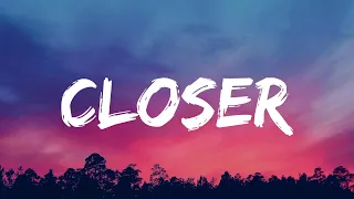 The Chainsmokers - Closer (Lyrics Mix) ~ Ed Sheeran, Rema, Stephen Sanchez