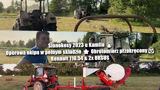 Sianokosy 2023 u Kamila 🔥👨‍🌾 Oporowa ekipa ✩ Obrotomierz przekręcony 😱 2x Ursus & Renault 110.54